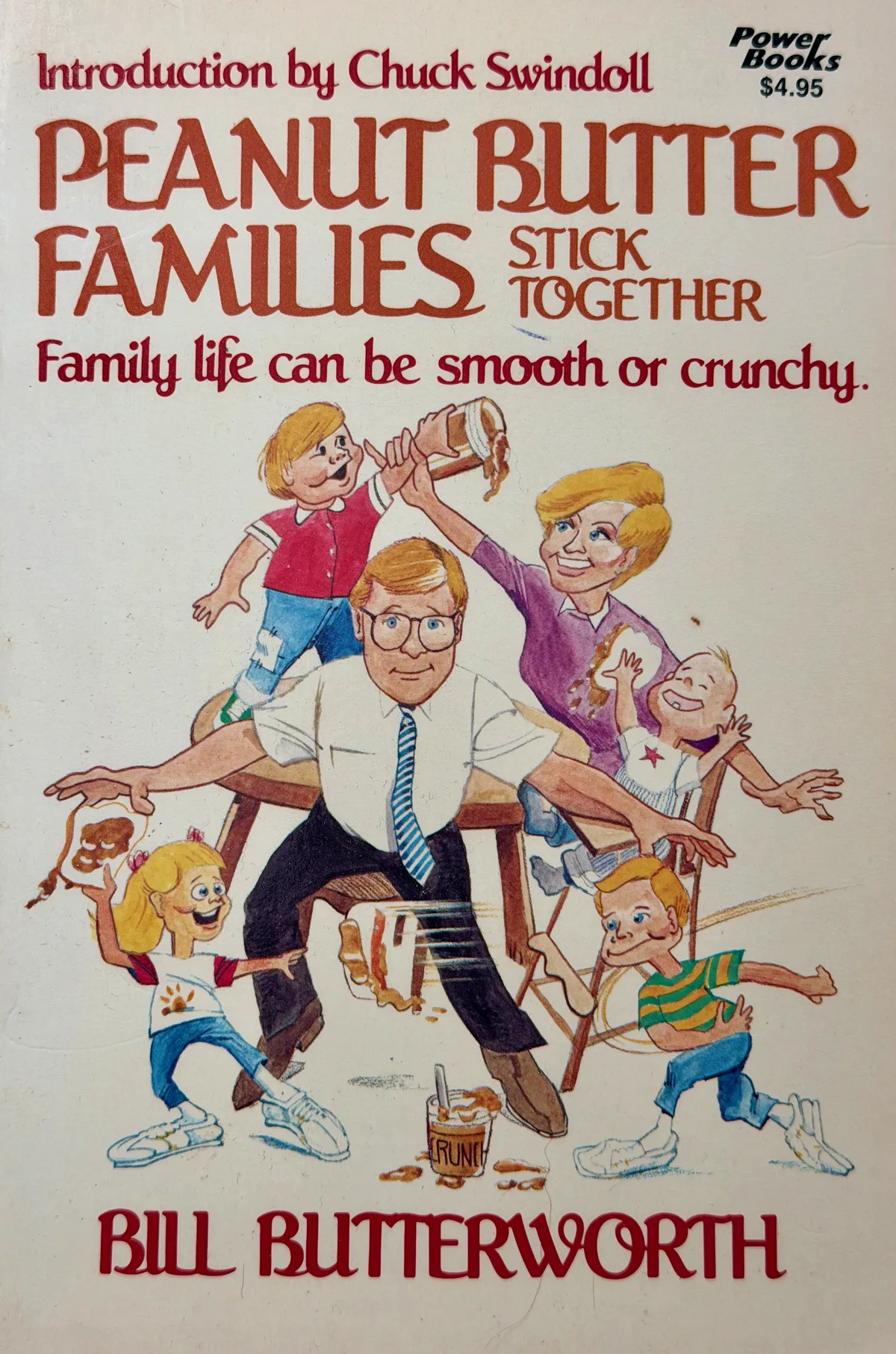 Cover of "Peanut Butter Families Stick Together" by Bill Butterworth, with a cartoon illustration of a chaotic family covered in peanut butter.